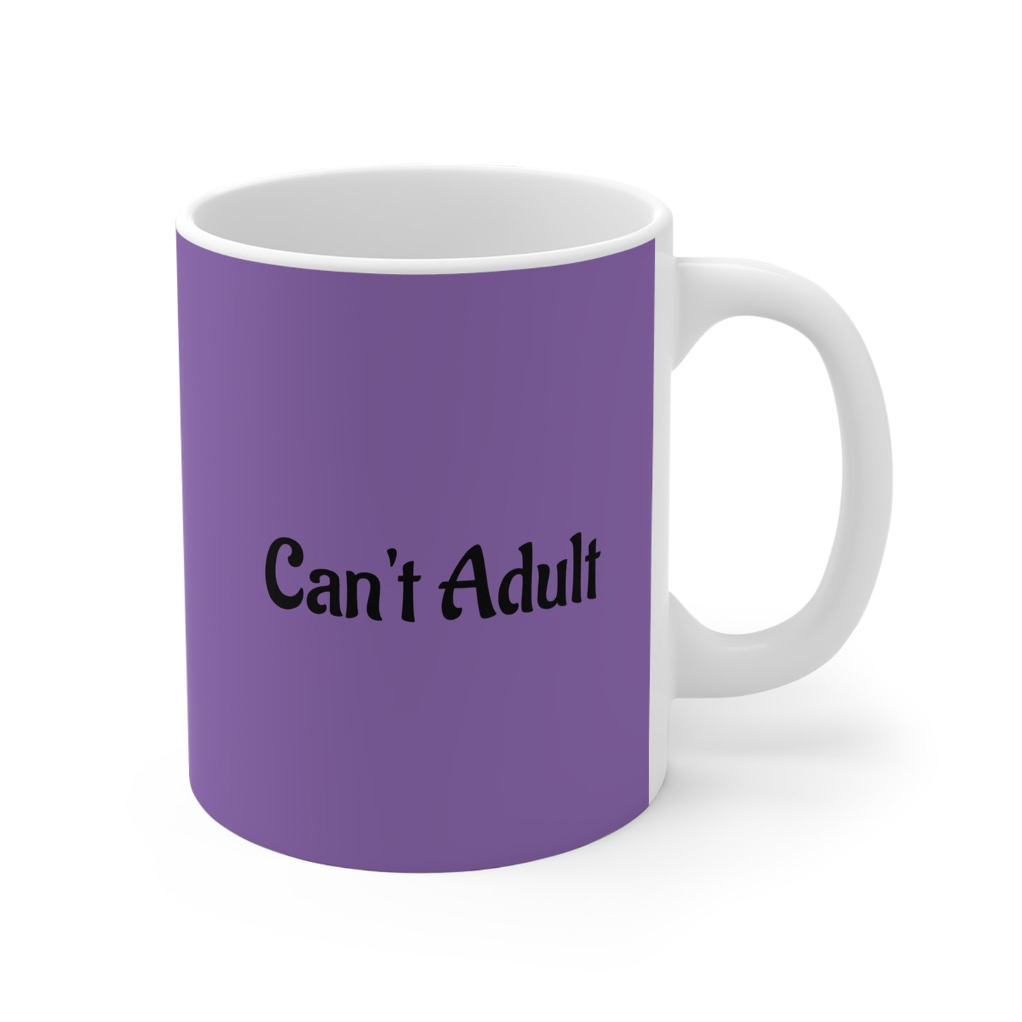 Funny Can't Adult Mug | Gift for Friends, Office Humor, Coffee Lover, Birthday Present, Fun Tea Cup