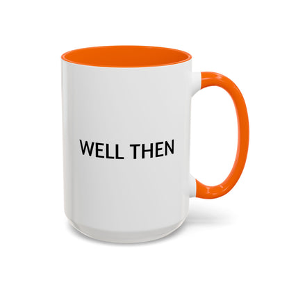 Funny Coffee Mug
