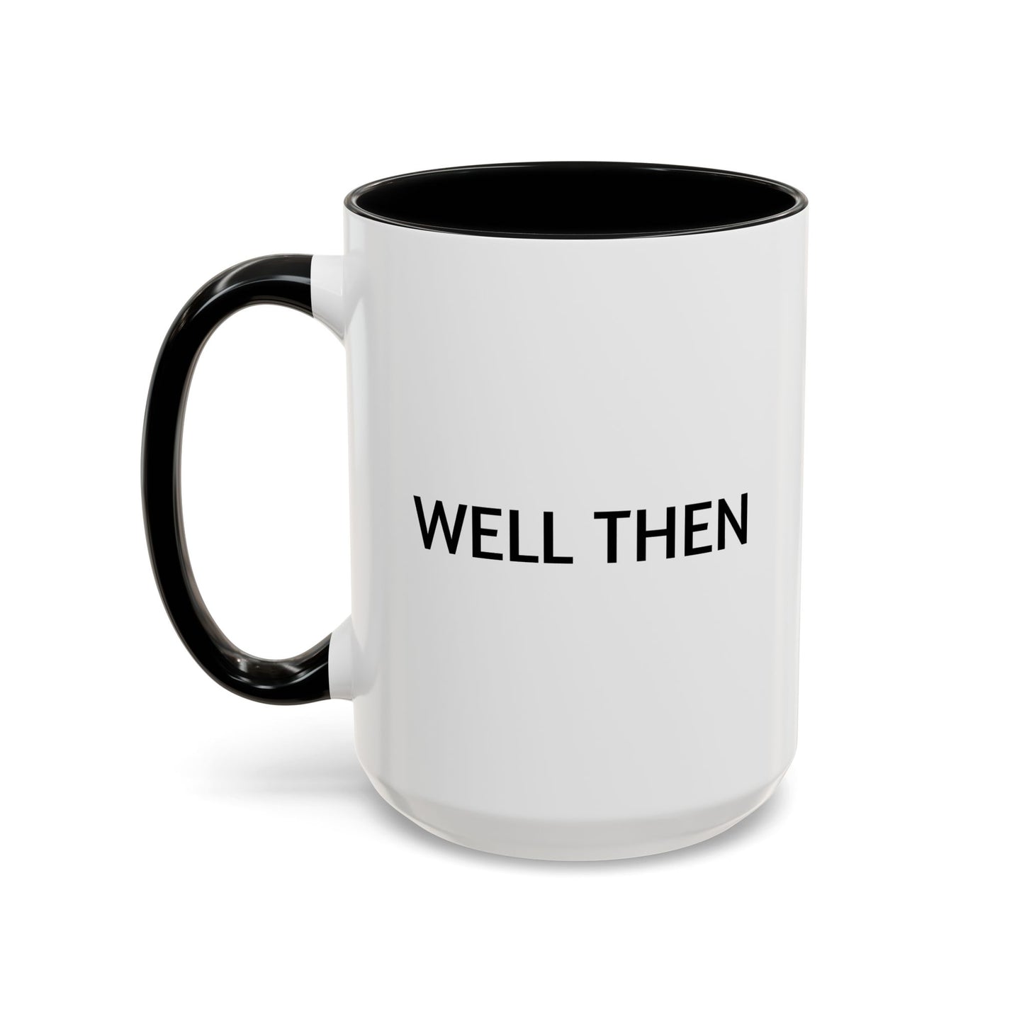 Funny Coffee Mug