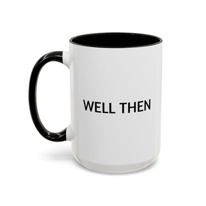 Funny Coffee Mug