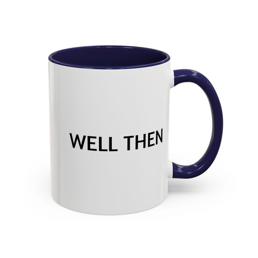 Funny Coffee Mug