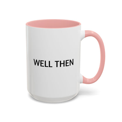 Funny Coffee Mug