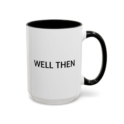 Funny Coffee Mug