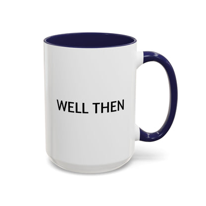 Funny Coffee Mug