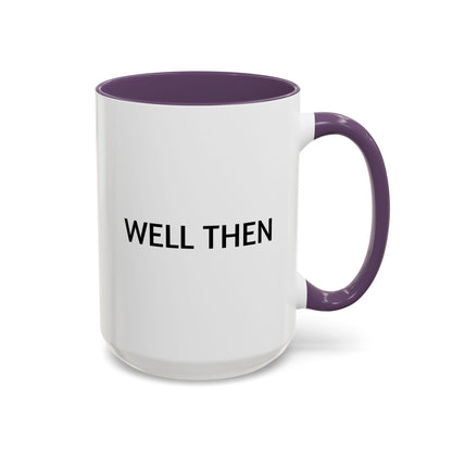 Funny Coffee Mug