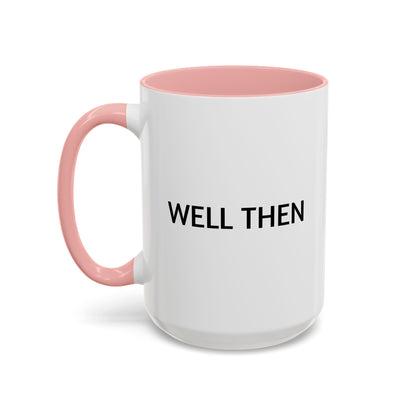Funny Coffee Mug